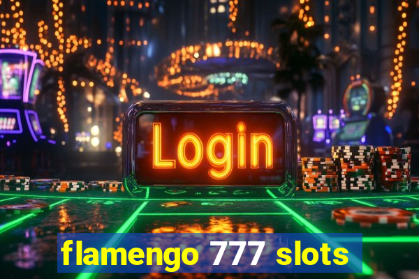 flamengo 777 slots